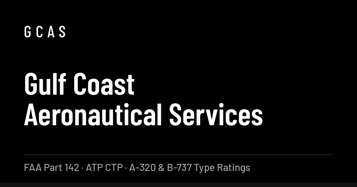 Gulf Coast Aeronautical Services, LLC